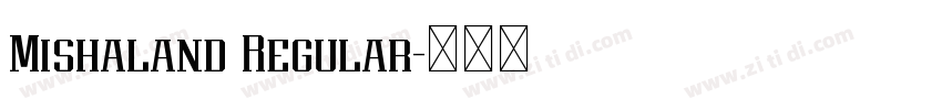 Mishaland Regular字体转换